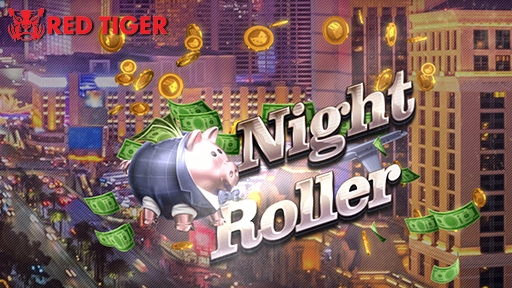 Night Roller from Red Tiger