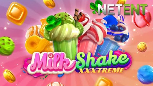 MilkShake XXXtreme