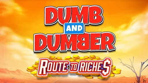 Dumb and Dumber from Blueprint Gaming